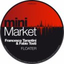 Francesco Tarantini & Fabio Tosti - Floater