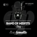 Band of Misfits - Steez