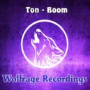 Ton - Boom (Original Mix)