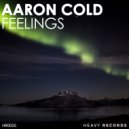 Aaron Cold - Feelings (Oldschool Mix)