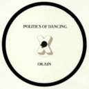 Politics Of Dancing X Rowlanz - Politics Of Dancing X Rowlanz (Original Mix)