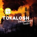 Tokalosh - Inconvenient Truth (Original Mix)