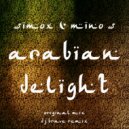 Simox & Mino S - Arabian Delight (DJ Brave Remix)