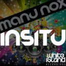 Manu Nox - Insitu (Original Mix)