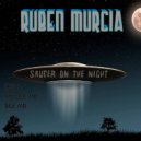 Ruben Murcia - Saucers On The Night