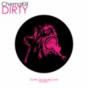 ChemaKill - Dirty (Original Mix)