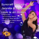Suncraft Ft Jennilia & Hypnosize - Love Is An Ocean (Cream Cheez Miami Beach Rush Hour Remix)