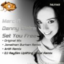 MERC Feat Danny Claire - Set You Free (Jonathan Burhan Remix)