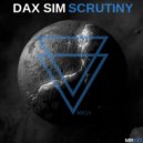 Dax Sim - Scrutiny (Original Mix)
