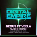 Nexus Feat Veela - Another Dare