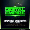 Xtra Bang! Feat Patricia Edwars - Take Me Away (Hit Shappens Remix)