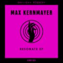 Max Kernmayer - Resonate (Original Mix)