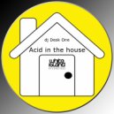 DJ Desk One - Acid In The House (Original Mix)