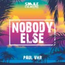 Paul VHR - Nobody Else (Original Mix)