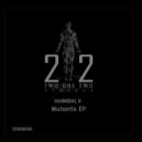HANNIBAL K - Mutants