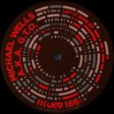 Michael Wells a.k.a. G.T.O. - We Are The Gods