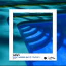 Haws - Don't Wanna Waste Your Life