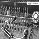 Rolaz - Missy... Call Me