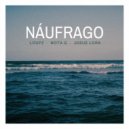 Josue Lora & Nota G & LOUPZ - Náufrago ()