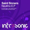 Saint Sinners - Neutrino (Harry Square Remix)