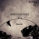 Handers - Undercurrent (Original Mix)