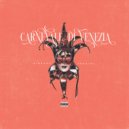 Giovane Feddini & Anagogia & Aston Rico - Carnevale di Venezia (feat. Anagogia & Aston Rico) ()