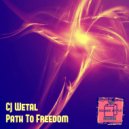 CJ Wetal - Path To Freedom (Original Mix)