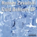 Roman Zavadski - Believer (Original Mix)