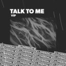 Cloverdale - Talk To Me (VIP)
