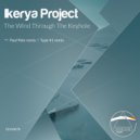 Ikerya Project - The Wind Through The Keyhole (Paul Pele Summer Mix)