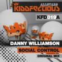 Danny Williamson - Social Control (Original Mix)