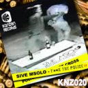 Sive Msolo - Fuck The Police (Nexusoul Remix)