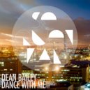 Dean Bailey - Dance With Me (Feft Remix)