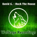 David G. - Rock The House (Original Mix)
