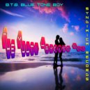 B.T.B. Blue Tone Boy - The Multi Layered Sky