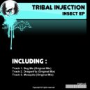 Tribal Injection - Mosquito