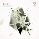 Exist - Destruction (Original Mix)