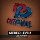 Stereo Level! - Velocity (Original Mix)