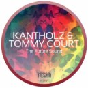 Kantholz & Tommy Court - The Future Sound (Original Mix)