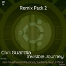 Civil Guardia - Invisible Journey (Ivan C Remix)