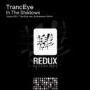 TrancEye - In The Shadows (TrancEye pres. Audiopassion Remix)