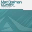 Max Braiman & David Ro - Radiance (Dan Stone Remix)