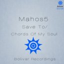 Mahos5 - Chords of My Soul (Original Mix)