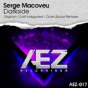 Serge Macoveu - Darkside (Outer Space Remix)