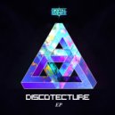 Discotecture - Discotecture (Original Mix)