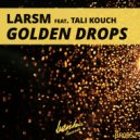 LarsM Feat. Tali Kouch - Golden Drops (Original Mix)