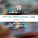 5prite, Ego Valente, Juanfra Munoz - All Your Money