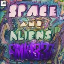 SmK1337 - Space & Aliens