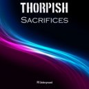 Thorpish - Sacrifices (Radio)