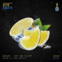 Dakar - Get No Sleep